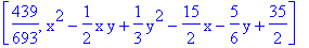 [439/693, x^2-1/2*x*y+1/3*y^2-15/2*x-5/6*y+35/2]